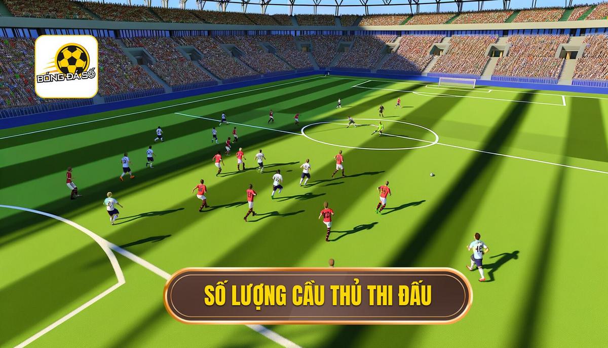 Số lượng cầu thủ trên sân