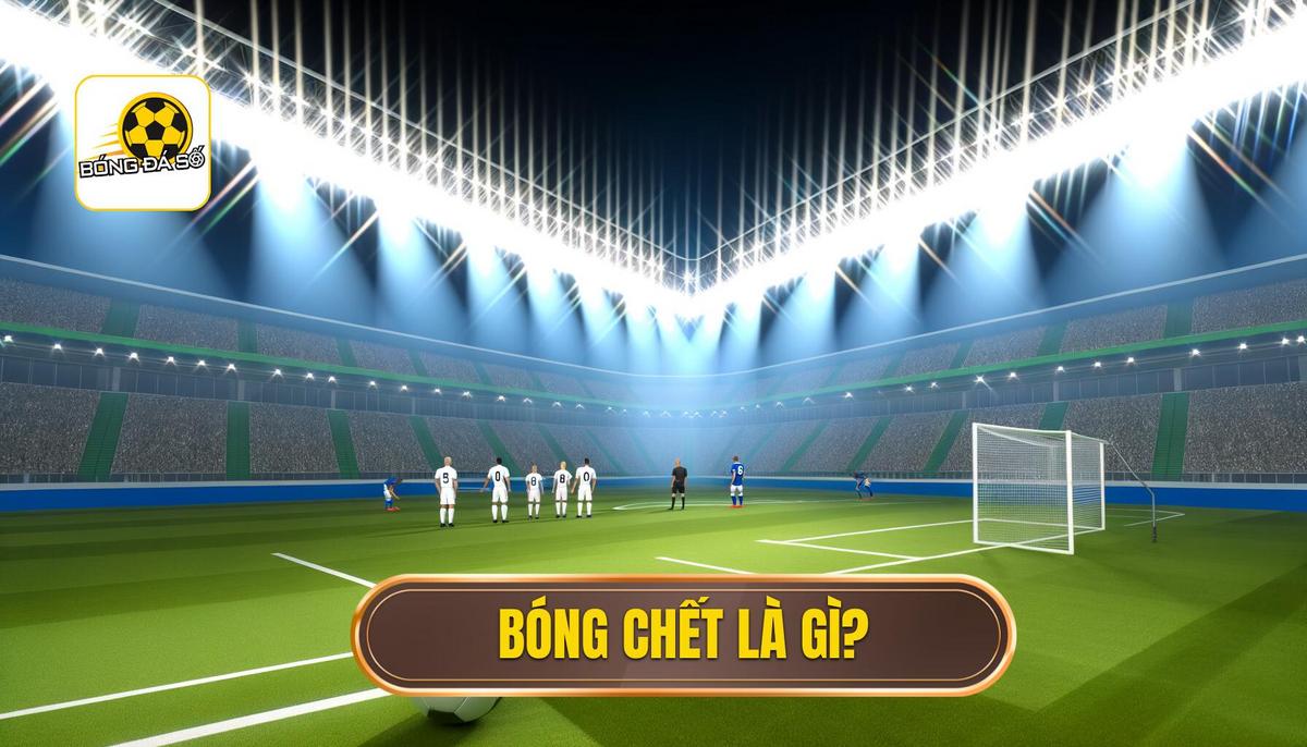 Bóng chết là gì