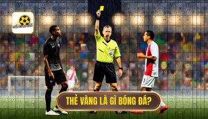 Thẻ vàng là gì bóng đá
