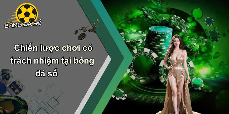 Chơi Có Trách Nhiệm
