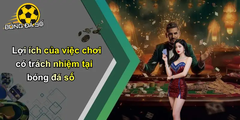 Chơi Có Trách Nhiệm