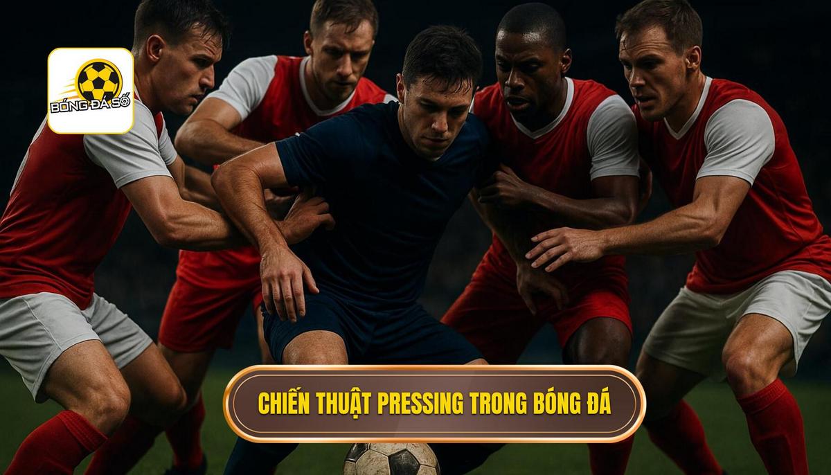 Giới thiệu về Chiến thuật pressing tầm cao