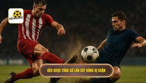Kèo cược tổng số lần sút bóng bị chặn