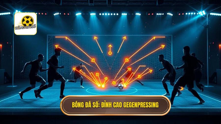 Bóng Đá Số_ Đỉnh cao Gegenpressing