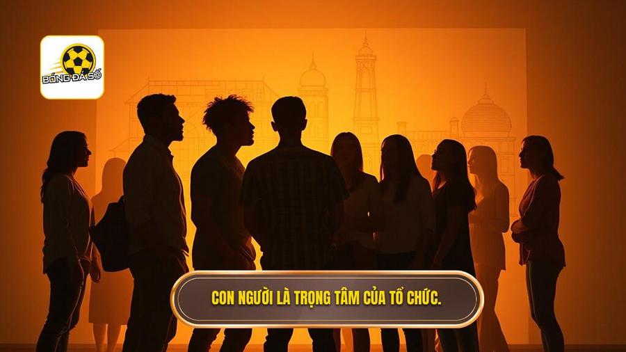 Triết lý cốt lõi: Con người quan trọng hơn sơ đồ