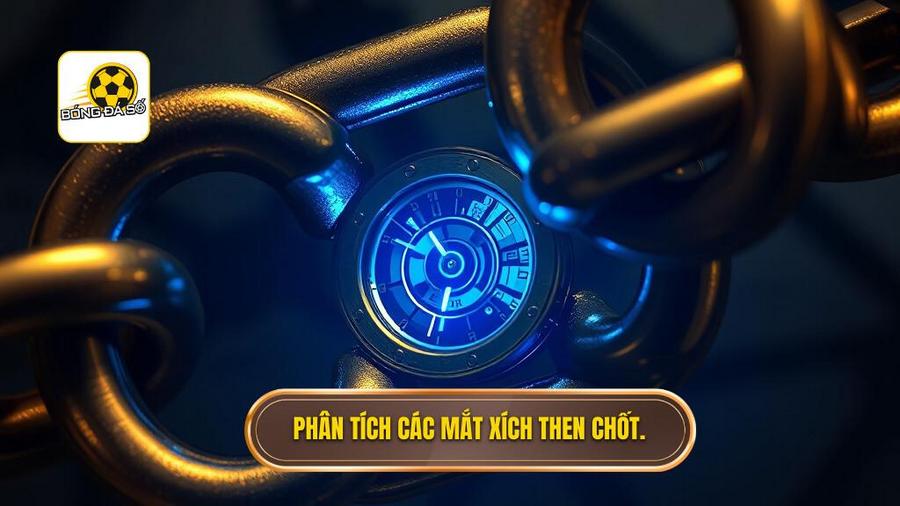 Phân tích sâu: Những mắt xích không thể thay thế