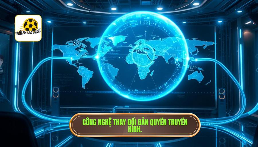 Công nghệ thay đổi bản quyền truyền hình